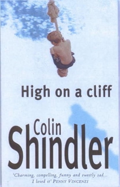 High on a Cliff, Colin Shindler - Ebook - 9781472201133