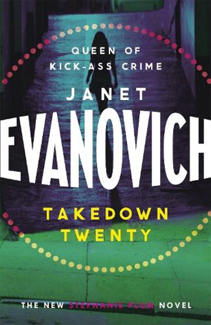 Takedown Twenty, Janet Evanovich - Paperback - 9781472201591