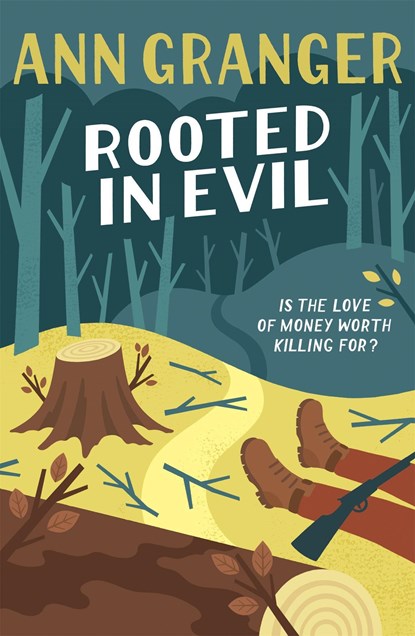 Rooted in Evil (Campbell & Carter Mystery 5), Ann Granger - Paperback - 9781472204622