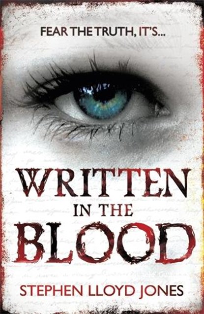Written in the Blood, Stephen Lloyd Jones - Paperback - 9781472204721