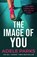 The Image of You, Adele Parks - Paperback - 9781472205575
