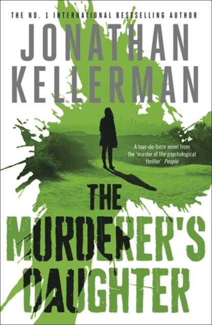 The Murderer's Daughter, Jonathan Kellerman - Paperback - 9781472206602