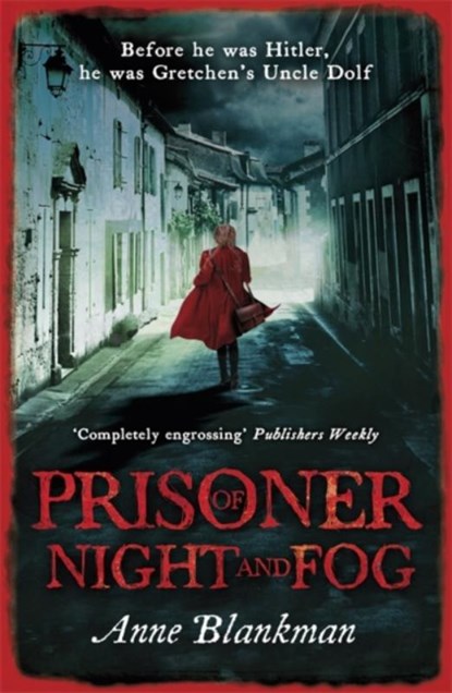 Prisoner of Night and Fog, Anne Blankman - Paperback - 9781472207845