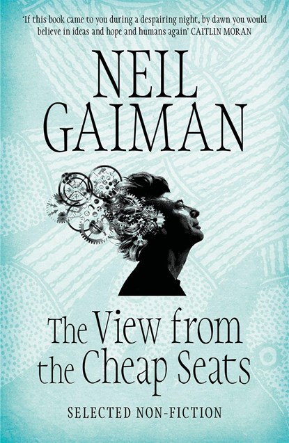 The View from the Cheap Seats, Neil Gaiman - Paperback - 9781472208026