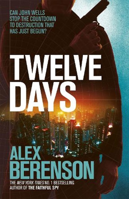 Twelve Days, Alex Berenson - Paperback - 9781472208293