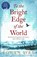 To the Bright Edge of the World, Eowyn Ivey - Paperback - 9781472208620
