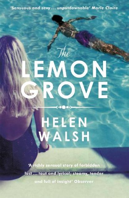 The Lemon Grove, Helen Walsh - Paperback - 9781472212122