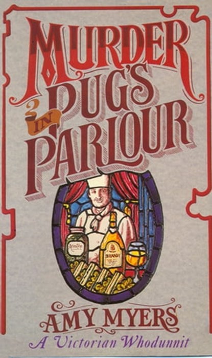 Murder in Pug's Parlour (Auguste Didier Mystery 1), Amy Myers - Ebook - 9781472213839