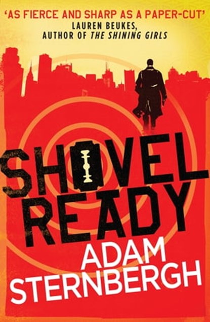 Shovel Ready, Adam Sternbergh - Ebook - 9781472214683