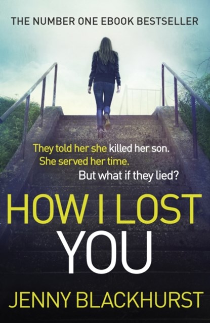 How I Lost You, Jenny Blackhurst - Paperback - 9781472218964