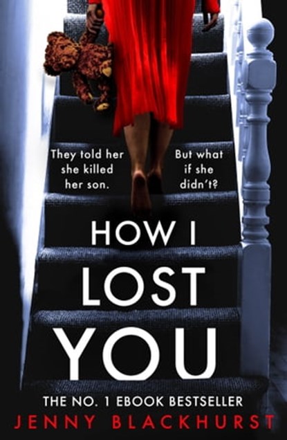 How I Lost You, Jenny Blackhurst - Ebook - 9781472218988