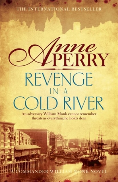 Revenge in a Cold River (William Monk Mystery, Book 22), Anne Perry - Paperback - 9781472219565