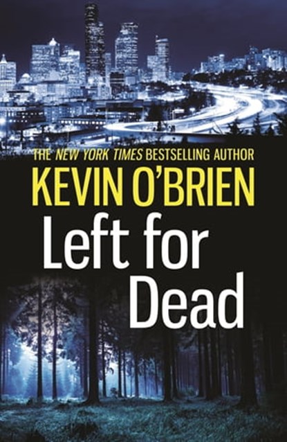 Left For Dead, Kevin O'Brien - Ebook - 9781472219909