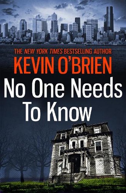 No One Needs To Know, O'BRIEN,  Kevin - Paperback - 9781472220028