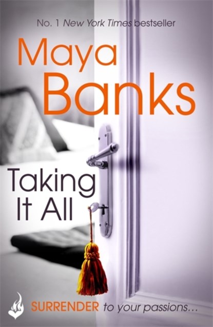 Taking It All: Surrender Trilogy Book 3, Maya (Author) Banks - Paperback - 9781472221148