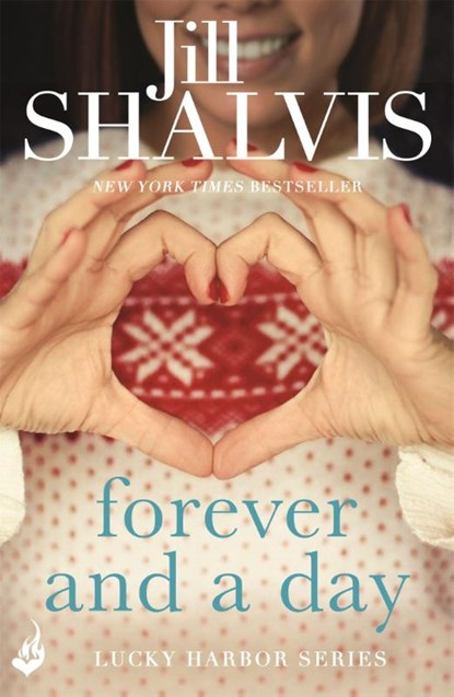Forever and a Day, Jill (Author) Shalvis - Paperback - 9781472222848