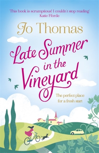 Late Summer in the Vineyard, Jo Thomas - Paperback - 9781472223722