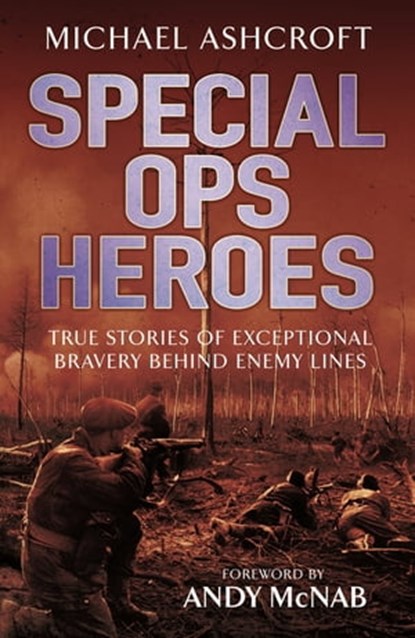Special Ops Heroes, Michael Ashcroft - Ebook - 9781472223975