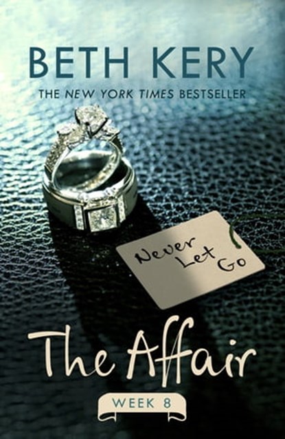 The Affair: Week Eight, Beth Kery - Ebook - 9781472224507