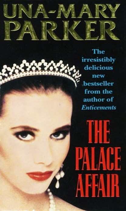 The Palace Affair, Una-Mary Parker - Ebook - 9781472224729