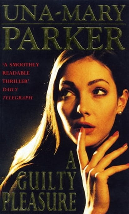 A Guilty Pleasure, Una-Mary Parker - Ebook - 9781472224774