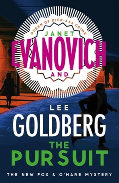 The Pursuit, Janet Evanovich ; Lee Goldberg - Ebook - 9781472225627