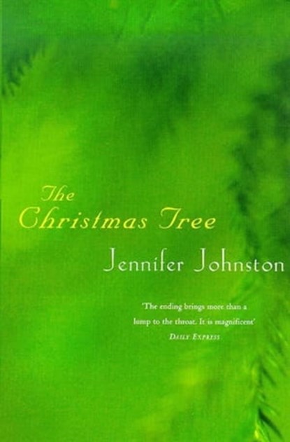 The Christmas Tree, Jennifer Johnston - Ebook - 9781472226051