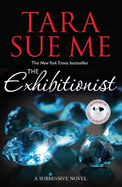 The Exhibitionist: Submissive 6, Tara Sue Me - Paperback - 9781472226556