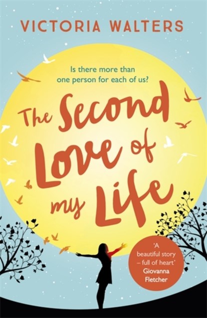 The Second Love of My Life, Victoria Walters - Paperback - 9781472229328