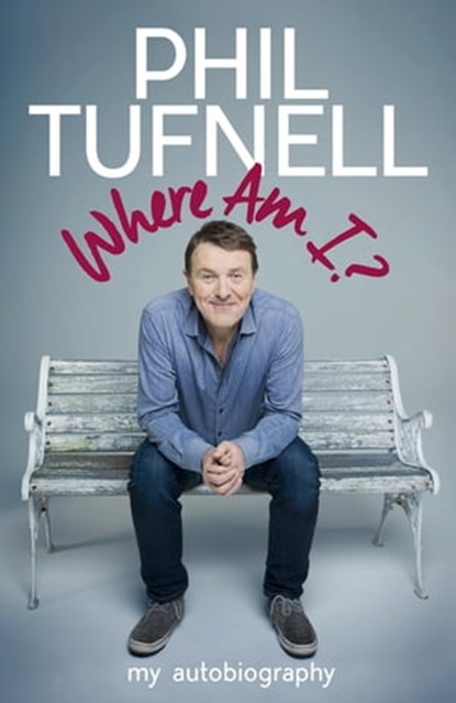 Where Am I?, Phil Tufnell - Ebook - 9781472229342