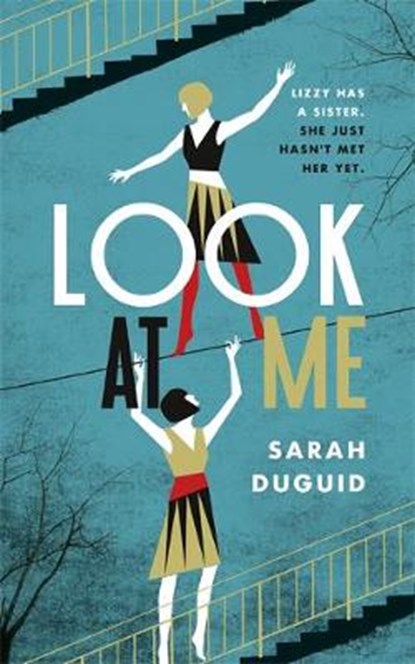 Look at Me, Sarah Duguid - Gebonden - 9781472229847