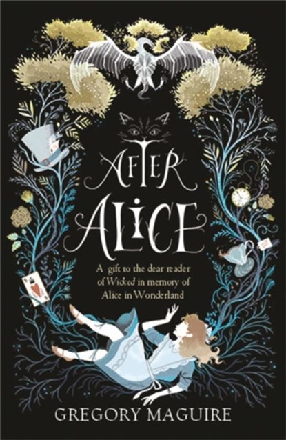 After Alice, Gregory Maguire - Paperback - 9781472230461