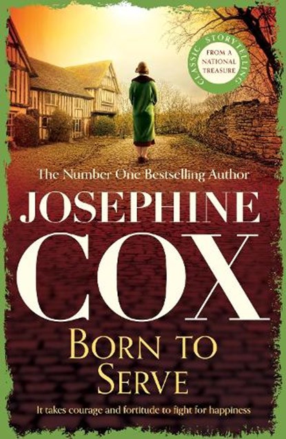 Born to Serve, Josephine Cox - Paperback - 9781472230669
