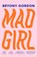Mad Girl, Bryony Gordon - Paperback - 9781472232090