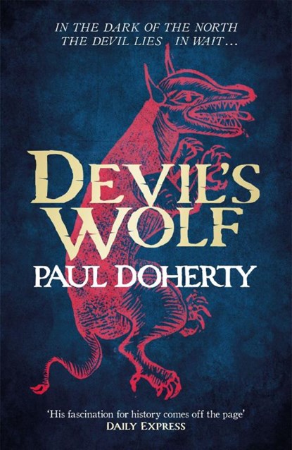 Devil's Wolf (Hugh Corbett Mysteries, Book 19), Paul Doherty - Paperback - 9781472233745