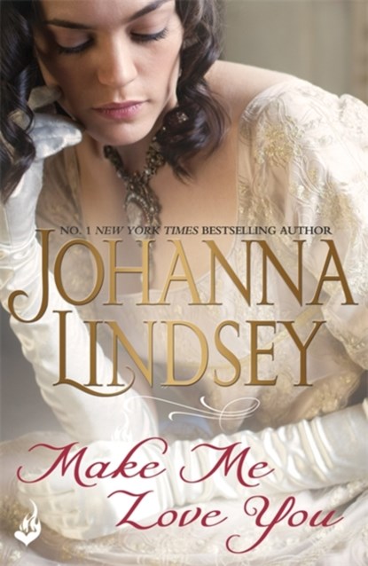 Make Me Love You, Johanna Lindsey - Paperback - 9781472233820