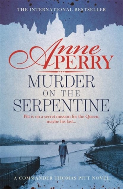 Murder on the Serpentine (Thomas Pitt Mystery, Book 32), Anne Perry - Paperback - 9781472234087