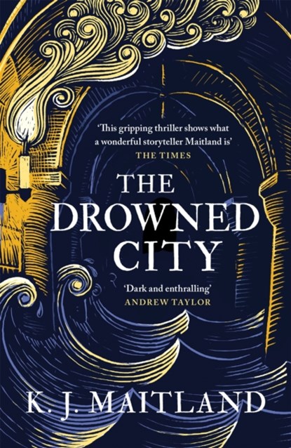 The Drowned City, MAITLAND,  K. J. - Paperback - 9781472235985