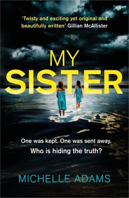 My Sister, Michelle Adams - Paperback - 9781472236579