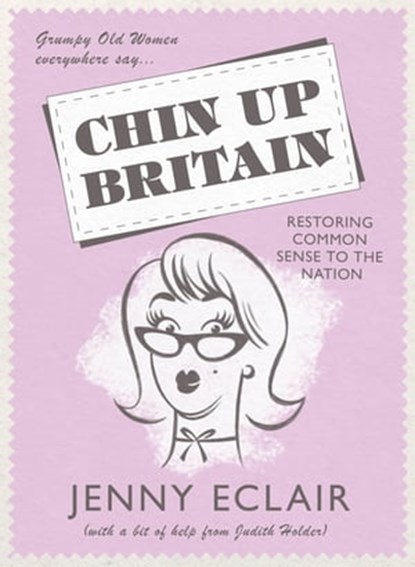 Chin Up Britain, Jenny Eclair - Ebook - 9781472237835