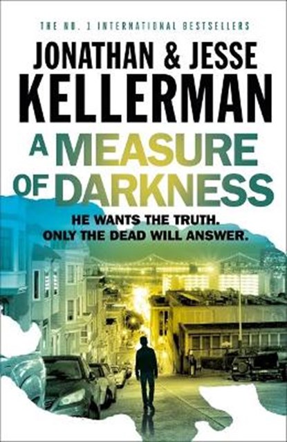A Measure of Darkness, KELLERMAN,  Jonathan ; Kellerman, Jesse - Paperback - 9781472238443
