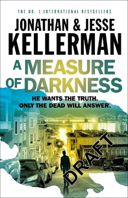 A Measure of Darkness, Jonathan Kellerman ; Jesse Kellerman - Paperback - 9781472238450