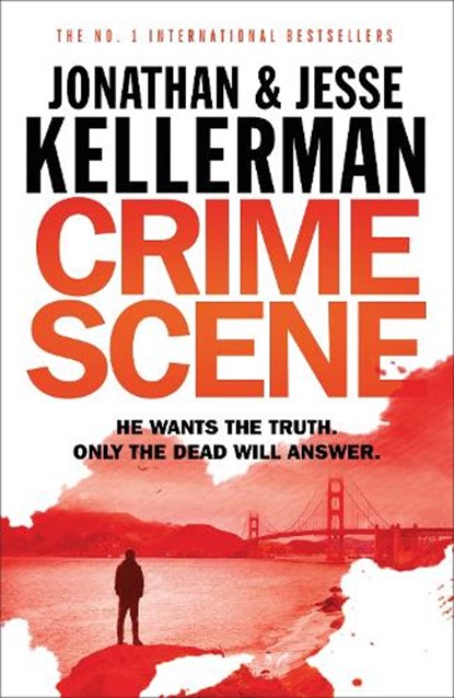 Crime Scene, Jonathan Kellerman ; Jesse Kellerman - Paperback - 9781472238498