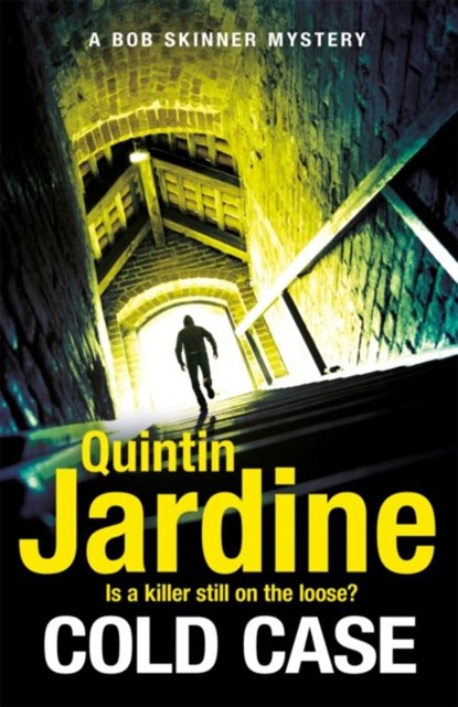 Cold Case (Bob Skinner series, Book 30), Quintin Jardine - Paperback - 9781472238955