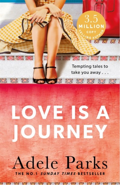 Love Is A Journey, Adele Parks - Paperback - 9781472240514