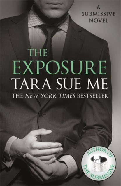 The Exposure: Submissive 8, Tara Sue Me - Paperback - 9781472242686