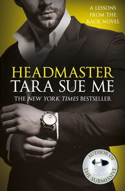 Headmaster: Lessons From The Rack Book 2, Tara Sue Me - Ebook - 9781472242754