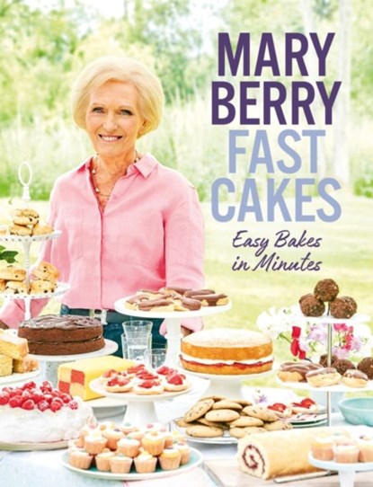 Fast Cakes, Mary Berry - Gebonden - 9781472243003
