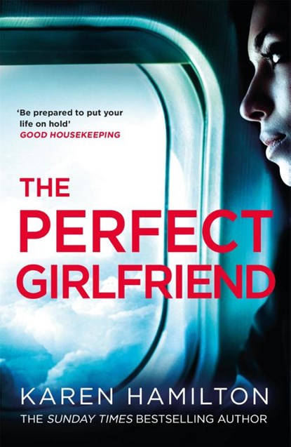 The Perfect Girlfriend, Karen Hamilton - Paperback - 9781472244277