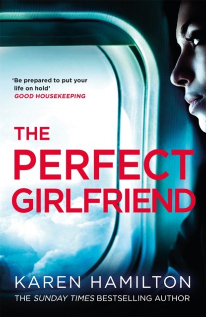 The Perfect Girlfriend, Karen Hamilton - Paperback - 9781472244277